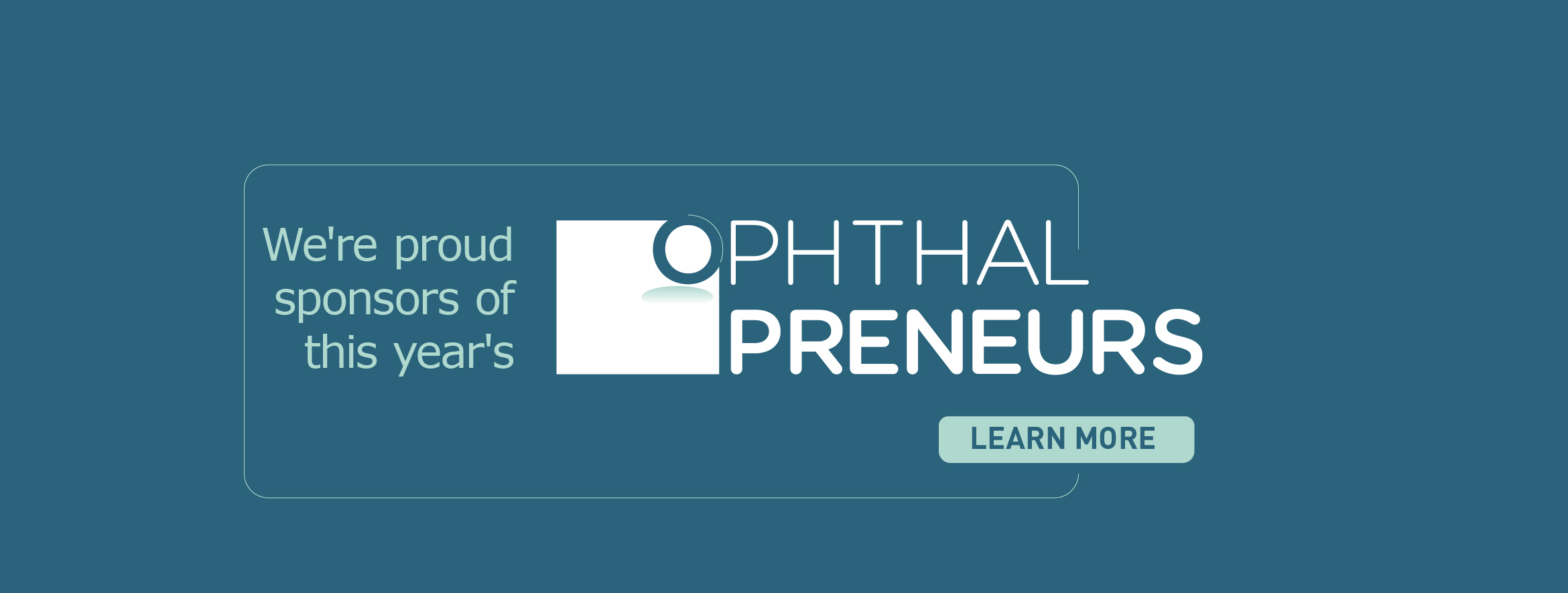 Ophthalpreneurs Website Banner Learn More